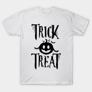 Halloween Trick or Treat - Black Color Font T-Shirt